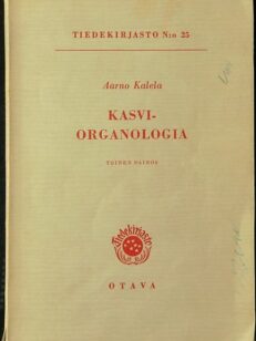 Kasviorganologia - Tiedekirjasto N:o 25