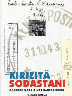 Kirjeitä sodastani - Koulupojasta rintamaupseeriksi