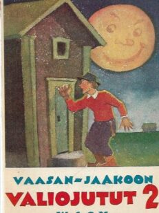 Vaasan-Jaakoon valiojutut 2