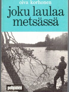 Joku laulaa metsässä