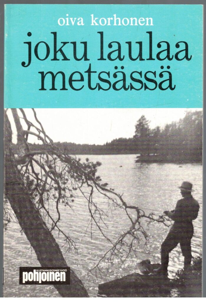 Joku laulaa metsässä