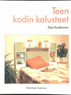 Teen kodin kalusteet