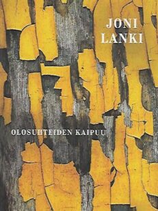 Olosuhteiden kaipuu