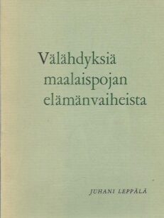 Välähdyksiä maalaispojan elämänvaiheista