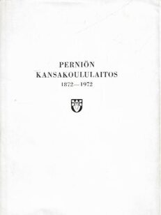 Perniön kansakoululaitos 1872-1972