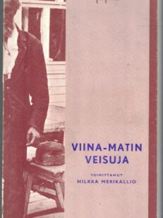 Viina-Matin veisuja