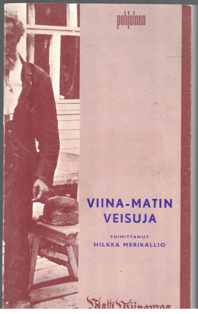 Viina-Matin veisuja