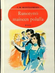 Runotyttö maineen polulla