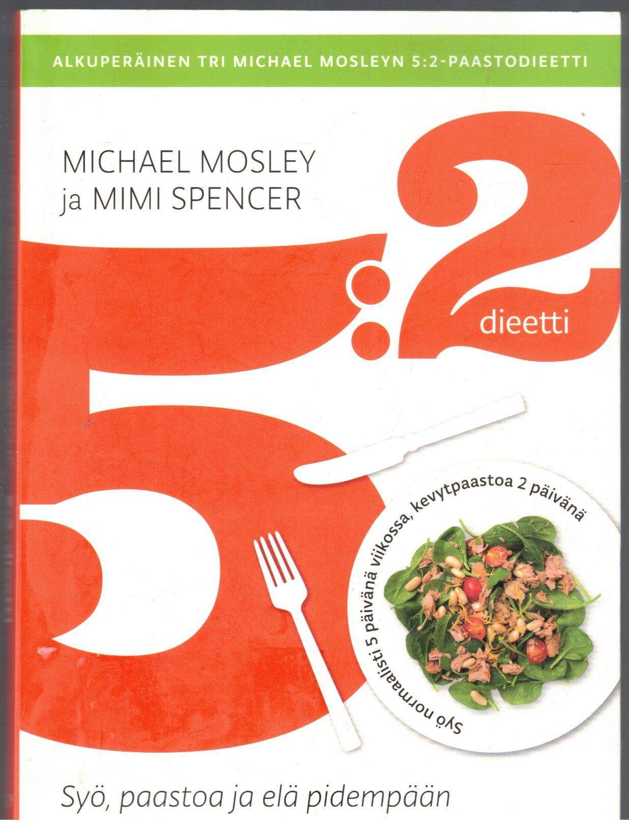 5:2-dieetti - syö paastoa ja elä pitempään