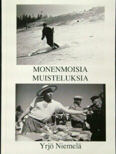 Monenmoisia muisteluksia