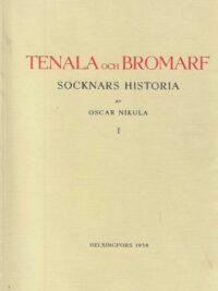 Tenala och Bromarf socknars historia I-II