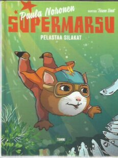 Supermarsu pelastaa silakat