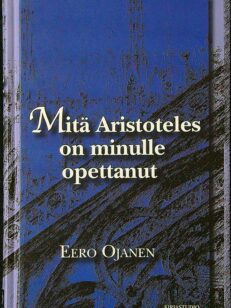 Mitä Aristoteles on minulle opettanut