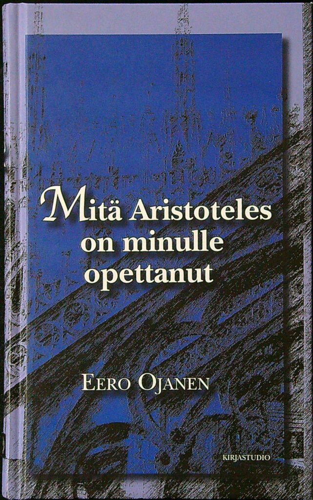 Mitä Aristoteles on minulle opettanut