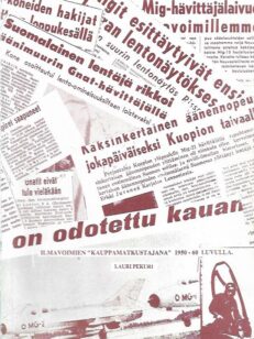 Ilmavoimien "kauppamatkustajana" 1950-60 luvulla