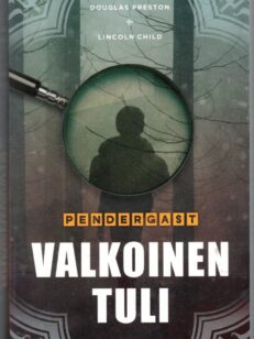 Pendergast - Valkoinen tuli