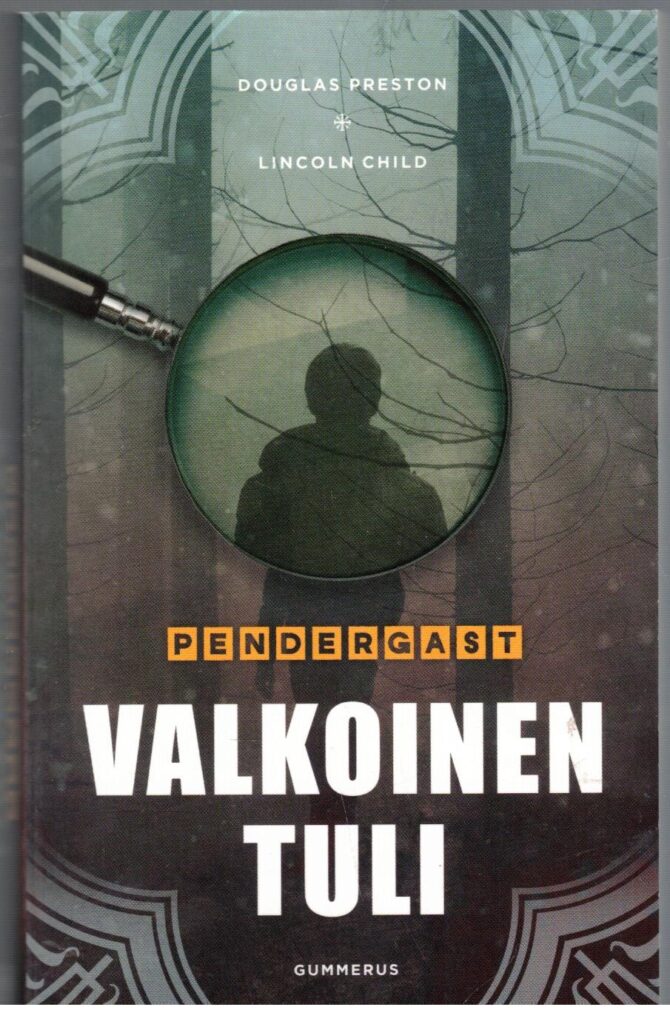 Pendergast - Valkoinen tuli