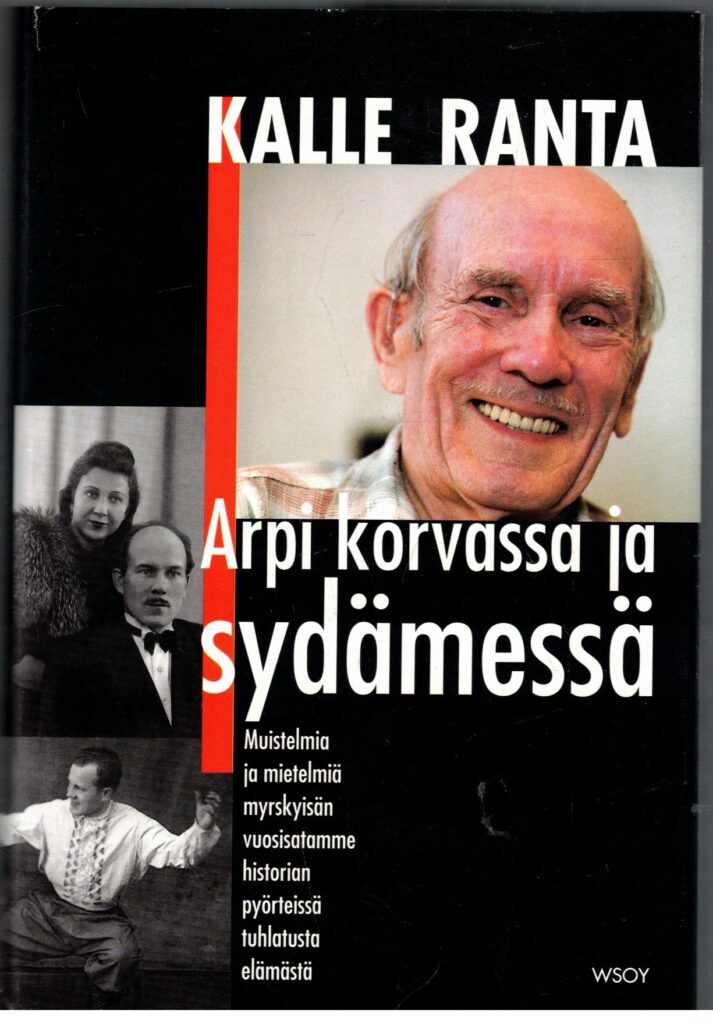 Arpi korvassa ja sydämessä