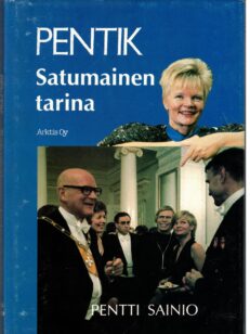 Pentik - Satumainen tarina