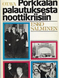 Porkkalan palautuksesta noottikriisiin