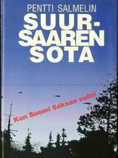 Suursaaren sota - Kun Suomi Saksan Voitti