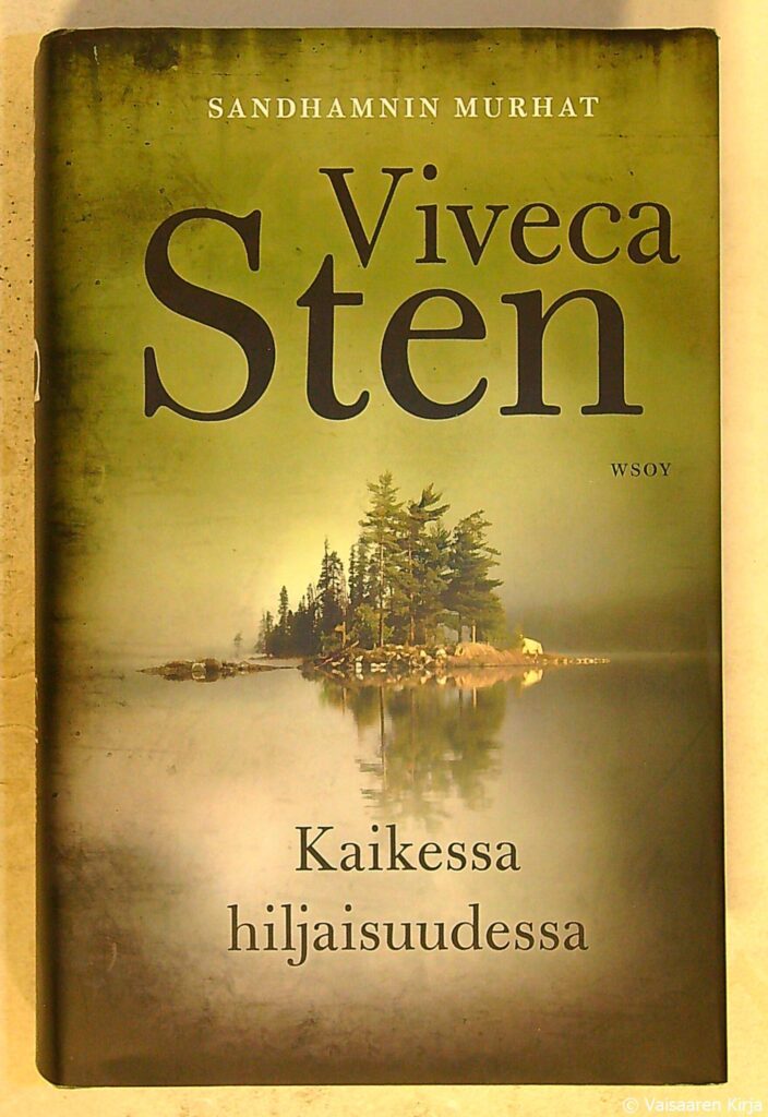 Kaikessa hiljaisuudessa