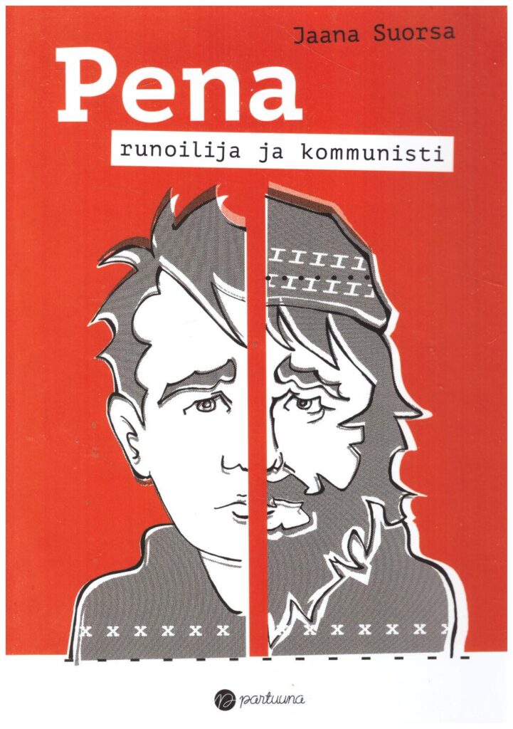 Pena - runoilija ja kommunisti