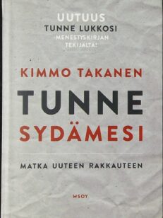 Tunne sydämesi - matka uuteen rakkauteen