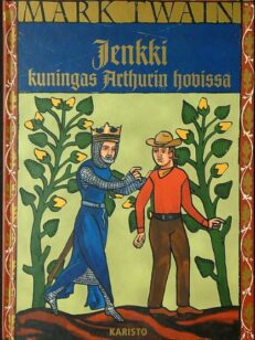 Jenkki kuningas Arthurin hovissa