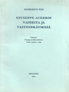 Giuseppe Acerbin vaiheita ja vastoinkäymisiä