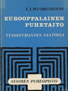 Eurooppalainen puhetaito vuosituhannen saatossa