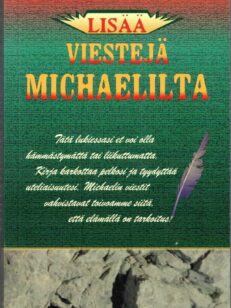 Lisää viestejä Michaelilta