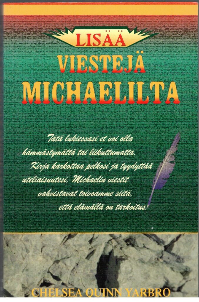 Lisää viestejä Michaelilta