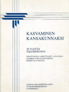 Kasvaminen kansakunnaksi - 50 vuotta talvisodasta