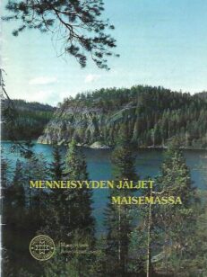 Menneisyyden jäljet maisemassa