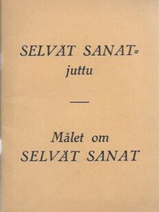 Selvät sanat -juttu