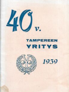 Tampereen yritys 40v. 1939