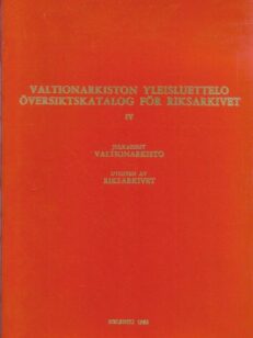 Valtionarkiston yleisluettelo IV