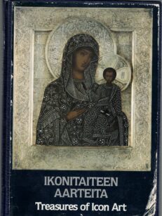 Ikonitaiteen aarteita - Theasures of Icon Art