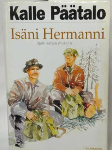 Isäni Hermanni (Iijoki-sarjan mukaan)