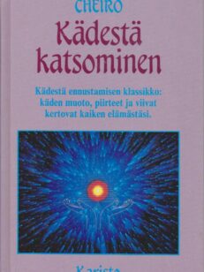 Kädestä katsominen - Käden muoto, piirteet ja viivat kertovat kaiken elämästäsi