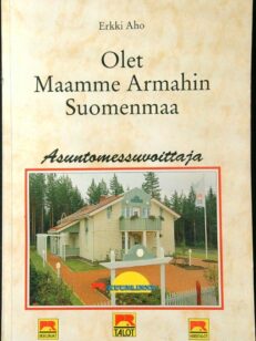 Olet Maamme Armahin Suomenmaa