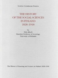 The History of the Social Sciences in Finland 1828-1918