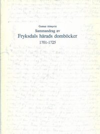 Sammandrag av Fryksdals härads domböcker 1701-1725