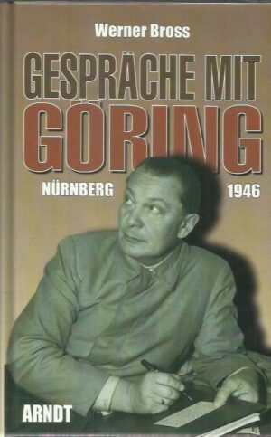 Gespräche mit Göring - Nürnberg 1946