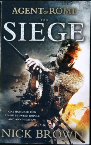 The Siege - Agent of Rome 1