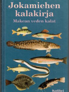 Jokamiehen kalakirja - Makean veden kalat