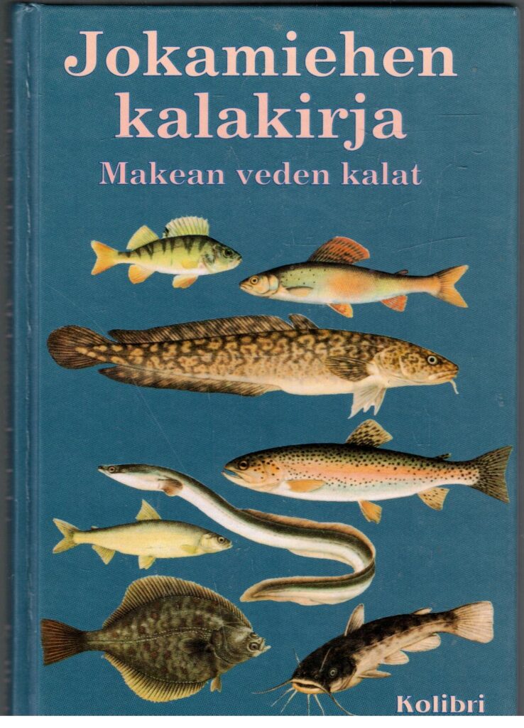 Jokamiehen kalakirja - Makean veden kalat