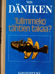 Tulimmeko tähtien takaa