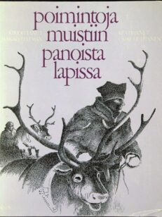 Poimintoja muistiinpanoista Lapissa